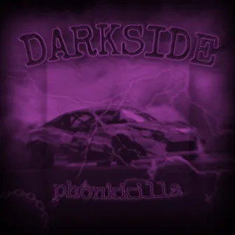 Darkside by PhonkKilla