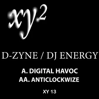 Digital Havoc / Anticlockwise by DJ Energy