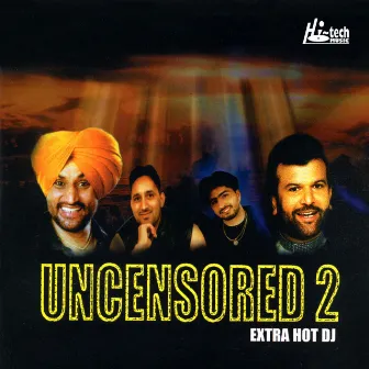 Uncensored 2 by Extra Hot DJ's