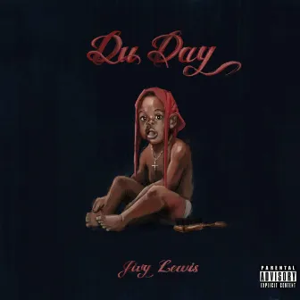 Duday by Jivy Lewis