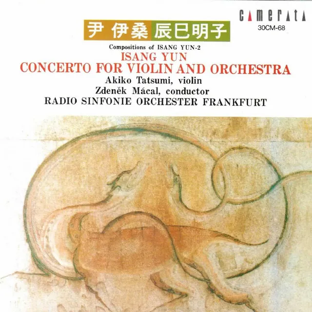 Isang Yun: Concerto for Violin and Orchestra