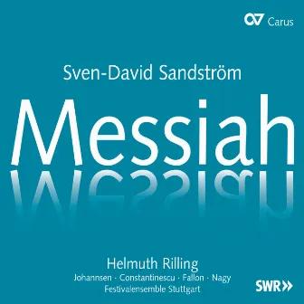 Sandström: Messiah by Roxana Constantinescu