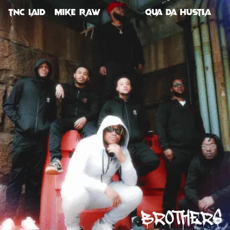 Brothers by Qua Da Hustla