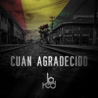 Cuan Agradecido by La Red