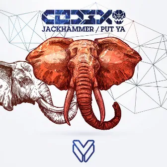 Jackhammer / Put Ya by Cod3x