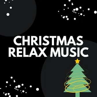 Christmas Relax Music by Jazzy Christmas Band