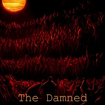 The Damned by Blasphemous Basement