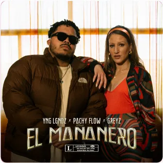 El Mañanero by YNG LGNDZ