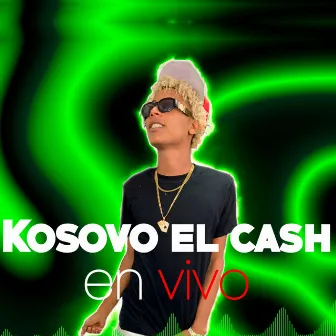 En Vivo by Kosovo El Cash