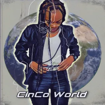 CinCo World by Chelsea Inspire