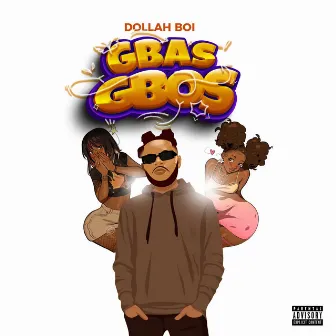 Gbas Gbos by Dollah Boi