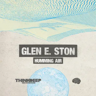 Humming Air by Glen E Ston