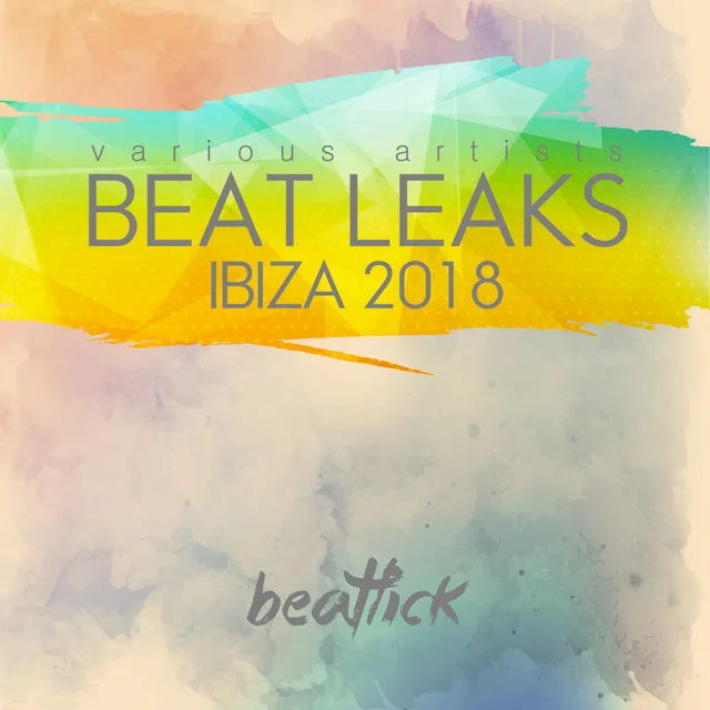 Beat Leaks: Ibiza 2018