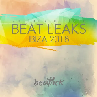 Beat Leaks: Ibiza 2018 by Epidemika