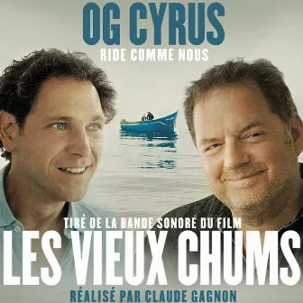 Ride comme nous by og cyrus