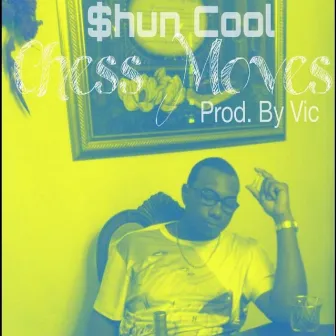 Chess Moves by Shun Cool