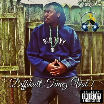 Diffikult Timez, Vol. 1 by V’Zion