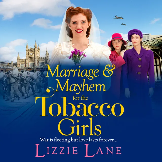 Chapter 36 - Marriage and Mayhem for the Tobacco Girls - The Tobacco Girls, Book 5