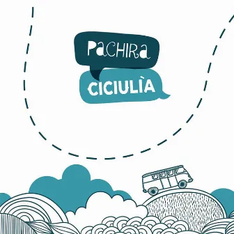 Ciciulìa by Pachira