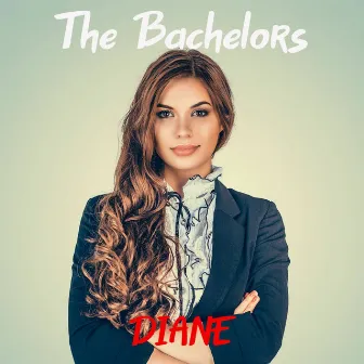 Diane by The Bachelors