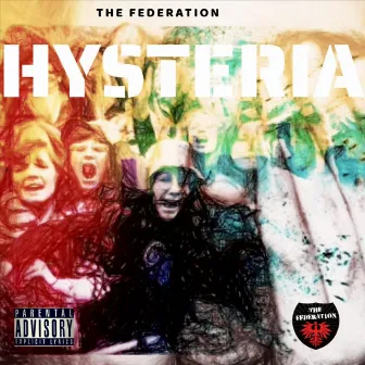 Hysteria by The Federation