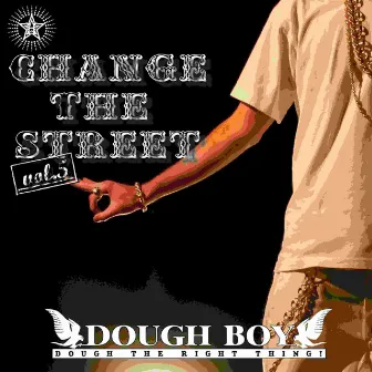 Change The Street Vol.5 by Dough Boy