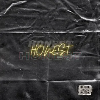 Honest by Jason Gwanzura