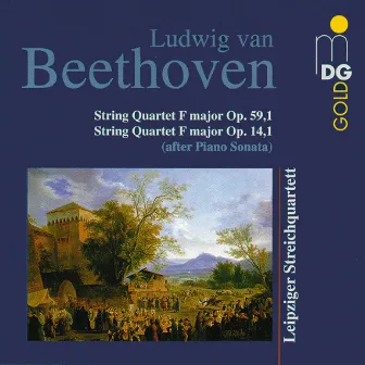 Beethoven: String Quartet, Op. 59,1 & Op. 14,1 by Leipziger Streichquartett