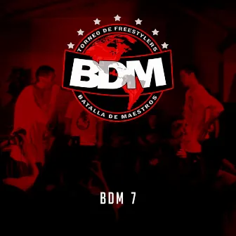 BDM 7 (En Vivo) by Batalla De Maestros