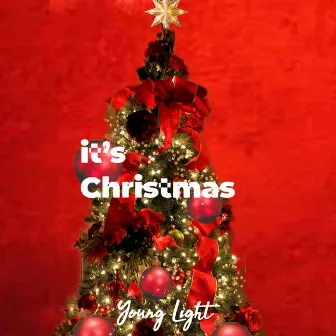 it's christmas Time. by Young Light.