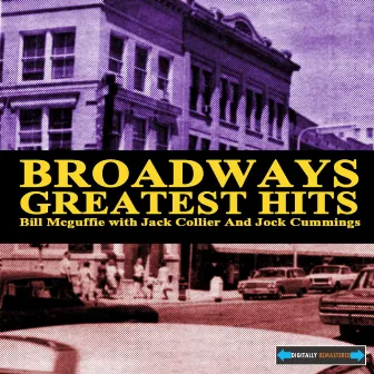 Broadway's Greatest Hits by Jock Cummings