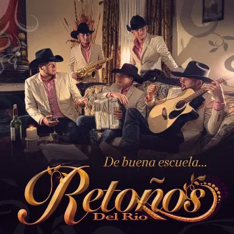 De Buena Escuela by Retoños Del Rio