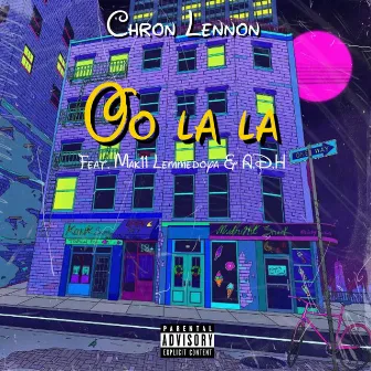 Oo La La by Chron Lennon