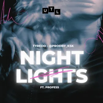 Night Lights by UTL