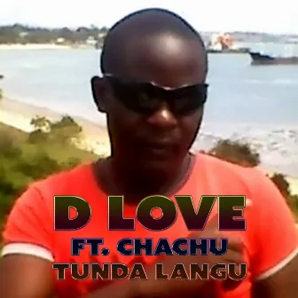 Tunda Langu (feat. Chachu) by D Love