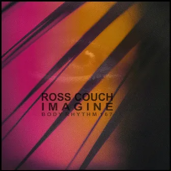 Imagine by Ross Couch