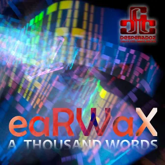 A Thousand Words by eaRWaX