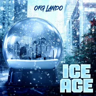 Ice Age by OFG Lando