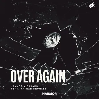 Over Again by DJ Hard