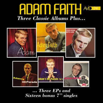 Three Classic Albums Plus (Adam / Adam Faith / From Adam with Love) (Digitally Remastered) by Adam Faith