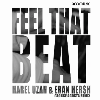 Feel That Beat by Harel Uzan