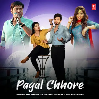 Pagal Chhore by Suraj