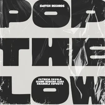 Pop The Low by Patricia Zavala