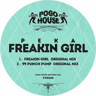 Freakin Girl by Peka