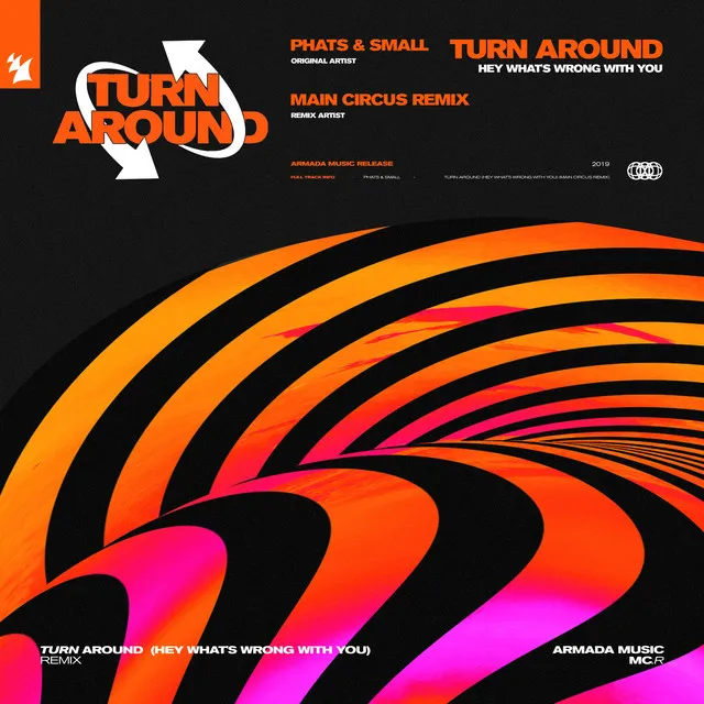 Turn Around (Hey What's Wrong With You) - Main Circus Remix