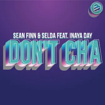 Don't Cha by Selda