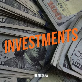 Investments by Beau Saga