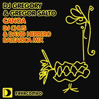 Canoa [DJ Chus & David Herrero Balearica Mix] by DJ Gregory