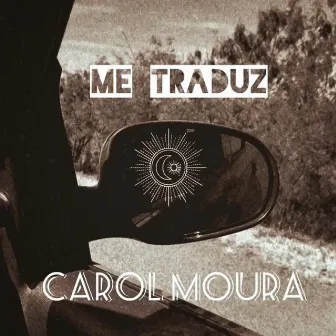 Me Traduz by Carol Moura