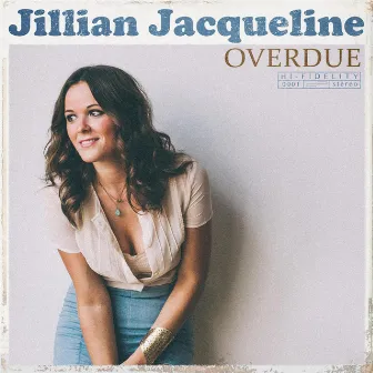 Overdue by Jillian Jacqueline